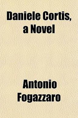 Daniele Cortis, a Novel
