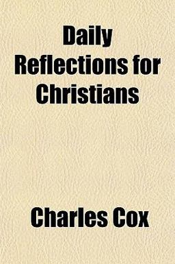 Daily Reflections for Christians Daily Reflections for Christians
