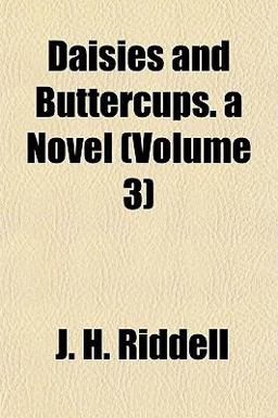 Daisies and Buttercups a Novel