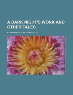 A Dark Night's Work and Other Tales