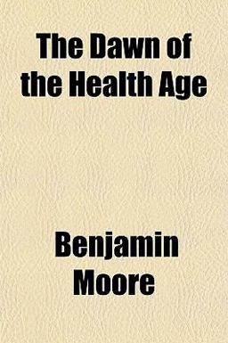 The Dawn of the Health Age