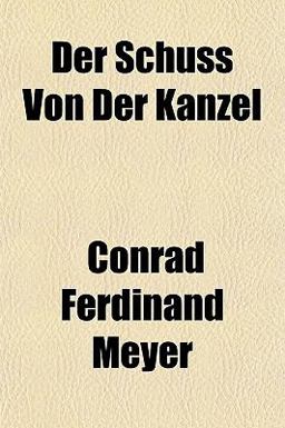 Der Schuss Von der Kanzel