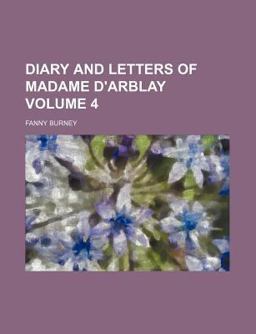 Diary and Letters of Madame D'Arblay