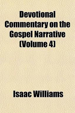 Devotional Commentary on the Gospel Narrative