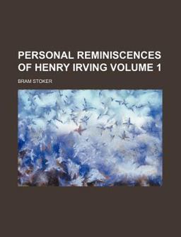 Personal Reminiscences of Henry Irving