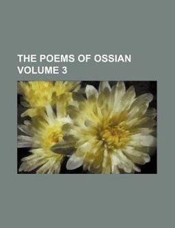 The Poems of Ossian
