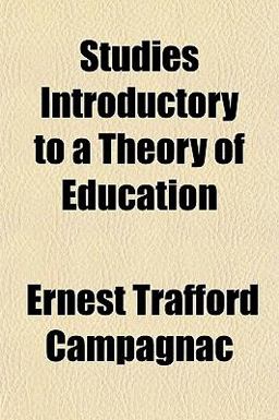 Studies Introductory to a Theory of Education