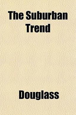 The Suburban Trend