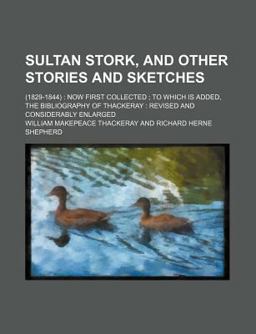 Sultan Stork, and Other Stories and Sketches