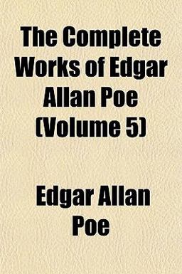 The Complete Works of Edgar Allan Poe