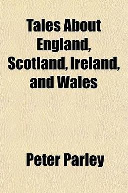 Tales about England, Scotland, Ireland, and Wales