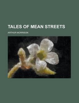 Tales of Mean Streets