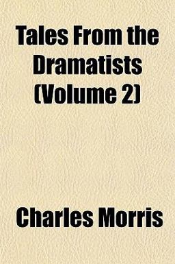 Tales from the Dramatists