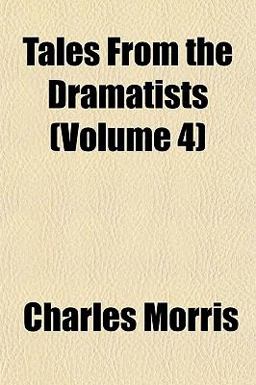 Tales from the Dramatists