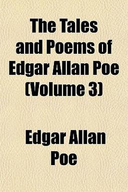 The Tales and Poems of Edgar Allan Poe