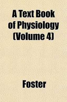 A Text Book of Physiology