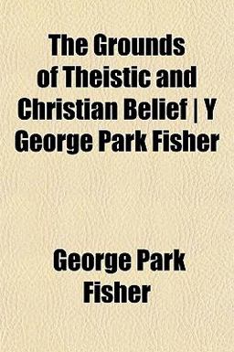 The Grounds of Theistic and Christian Belief