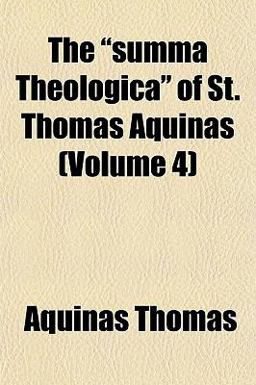 The Summa Theologica of St Thomas Aquinas