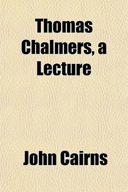 Thomas Chalmers, a Lecture