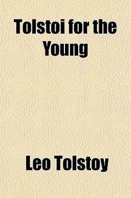 Tolstoi for the Young