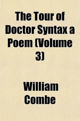 The Tour of Doctor Syntax a Poem