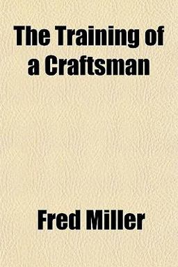 The Training of a Craftsman