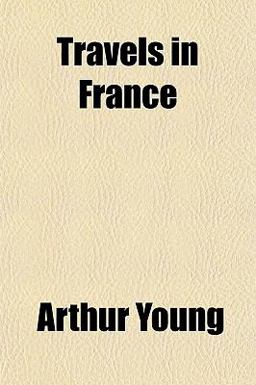 Travels in France Travels in France