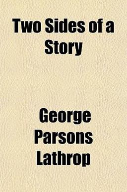 Two Sides of a Story Two Sides of a Story