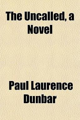 The Uncalled, a Novel