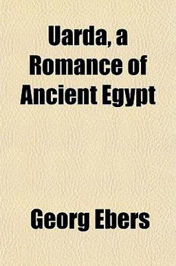 Uarda, a Romance of Ancient Egypt