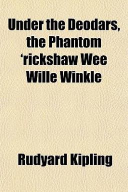 Under the Deodars, the Phantom 'Rickshaw Wee Wille Winkle