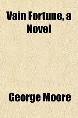 Vain Fortune, a Novel
