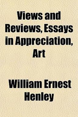 Views and Reviews, Essays in Appreciation, Art