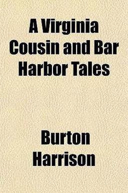A Virginia Cousin and Bar Harbor Tales