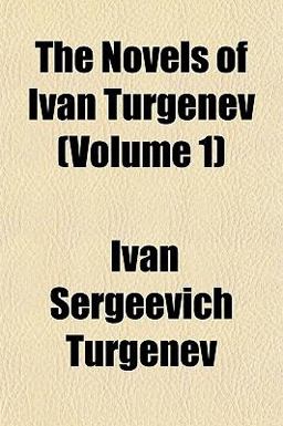 The Novels of Ivan Turgenev