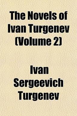 The Novels of Ivan Turgenev