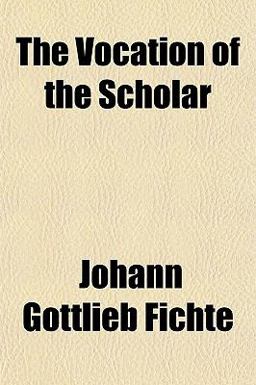 The Vocation of the Scholar