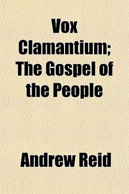 Vox Clamantium; the Gospel of the People