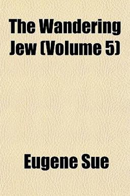 The Wandering Jew The Wandering Jew