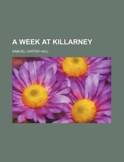 A Week at Killarney