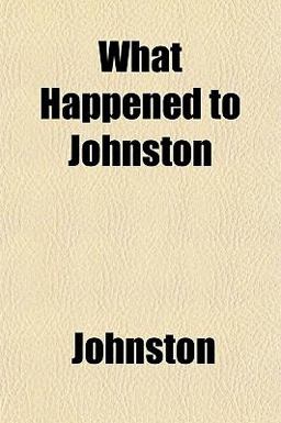 What Happened to Johnston