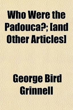 Who Were the Padouca?; [and Other Articles]