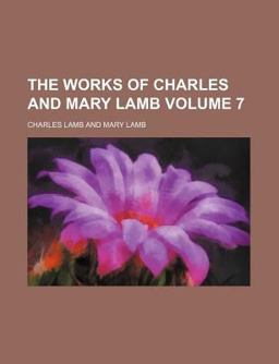 The Works of Charles and Mary Lamb