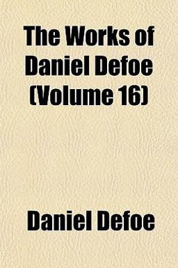 The Works of Daniel Defoe