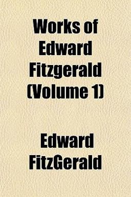 Works of Edward Fitzgerald