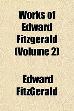 Works of Edward Fitzgerald