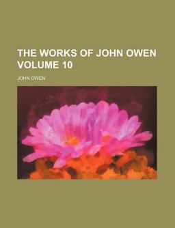 The Works of John Owen