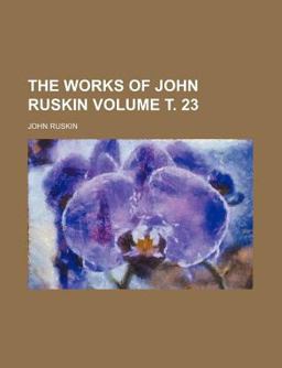 The Works of John Ruskin