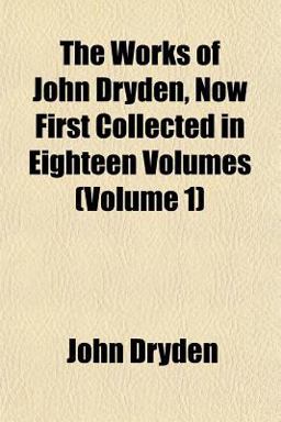 The Works of John Dryden