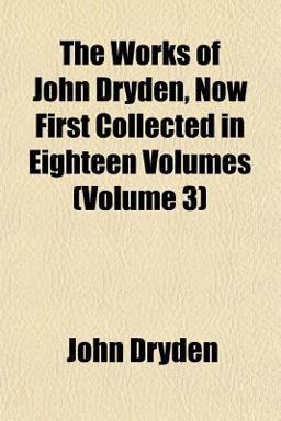 The Works of John Dryden